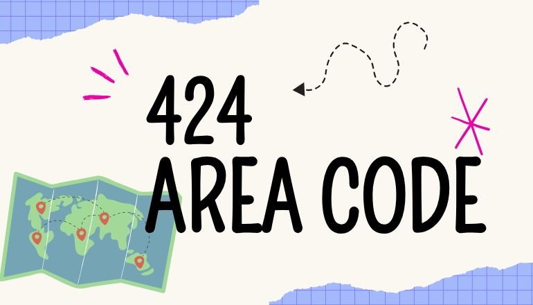 424 Area Code Location Time Zone Zip Code Text Message