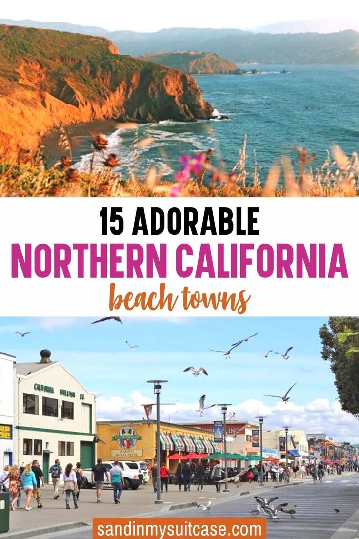 Discover 15 Charming Northern California Coastal Towns