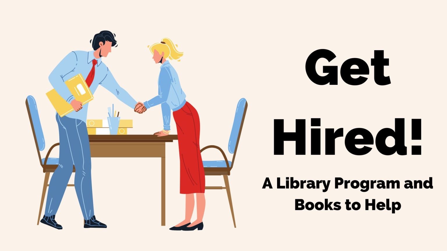 Get Hired Library Program Books To Help Livingston Public Library