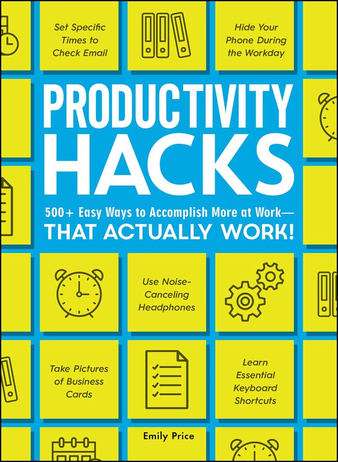 Productivity Hacks Book By Emily Price Official Publisher Page