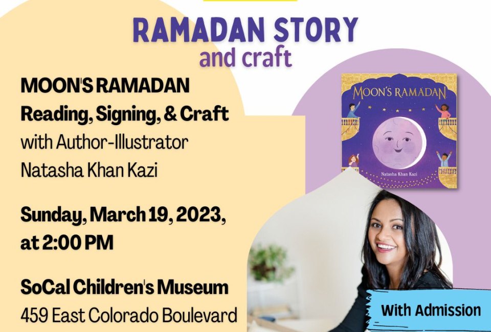 Ramadan Story Amp Craft At Socal Children Amp 39 S Museum Mommy Poppins Things To Do In Los Angeles