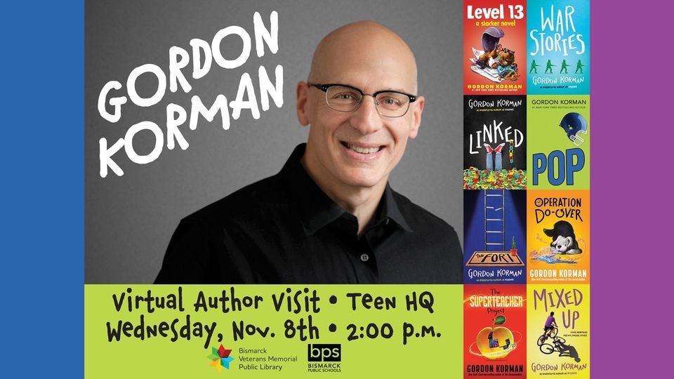 Virtual Author Visit With Gordon Korman Teen Center At Bismarck